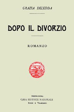 [Gutenberg 43226] • Dopo il divorzio